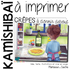 KAMISHIBAÏ : "Crêpes à dormir debout"